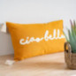 Coussin ciao bella 50x30cm